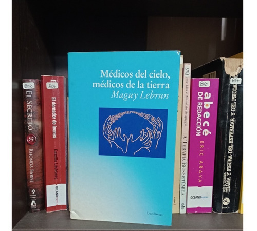 Medicos Del Cielo, Medicos De La Tierra - Maguy Lebrun