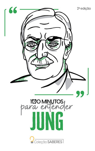 Coleção Saberes - 100 Minutos Para Entender Jung, De Cultural, Astral. Editorial Astral Cultural, Tapa Mole En Português