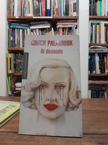 Al Desnudo - Chuck Palahniuk