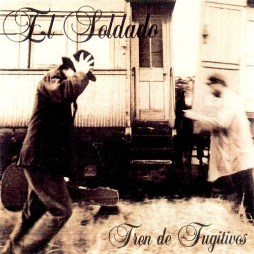 El Soldado - Tren De Fugitivos (cd) Ultrapop