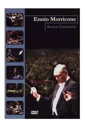 Dvd - Arena Concerto - Ennio Morricone