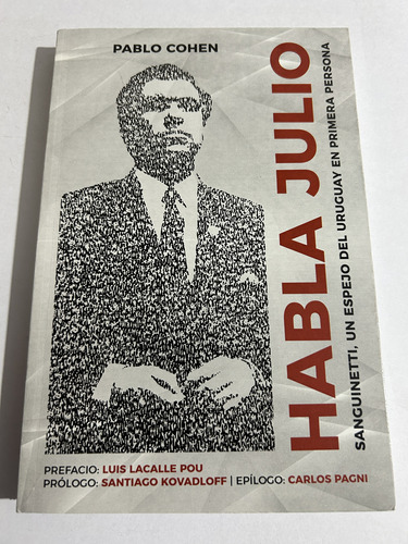 Libro Habla Julio - Sanguinetti - Cohen - Excelente Estado