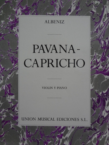 Partitura Violino E Piano Pavana Capricho Opus 12 I. Albeniz