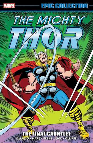 Libro: Thor: Colección Épica: El Último Guantelete (el Poder