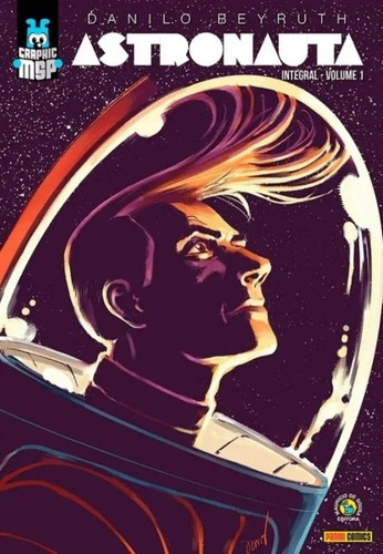 Astronauta Integral Volume 1 - Graphic Msp: Astronauta Integral Vol 1 Graphic Msp, De Danilo Beyruth. Série Luxo, Vol. 1. Editora Panini Comics, Capa Dura, Edição 1 Em Português, 2022