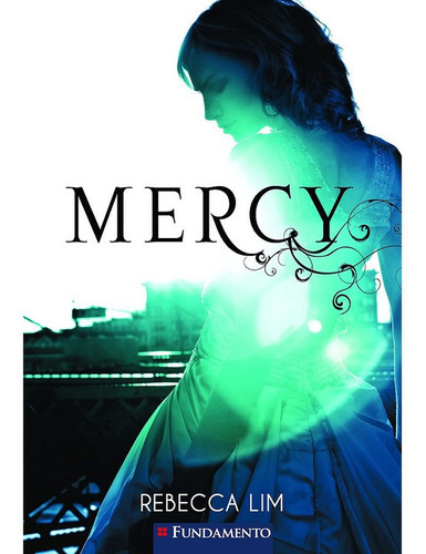Mercy: Não Aplica, De Rebecca Lim. Série Não Aplica, Vol. Não Aplica. Editora Fundamento, Capa Mole, Edição Brochura Em Português, 2012