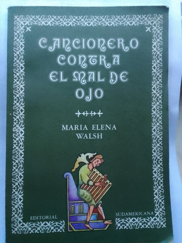 Walsh María Elena  Cancionero Contra El Mal De Ojo 