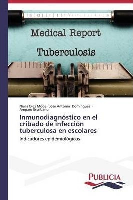 Inmunodiagnostico En El Cribado De Infeccion Tuberculosa ...