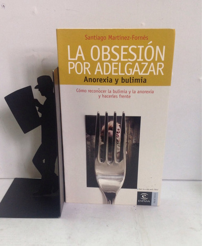 La Obsesión Por Adelgazar, Santiago Martínez-fronés