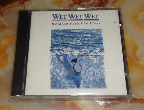 Wet Wet Wet - Holding Back The River - Cd Germany 