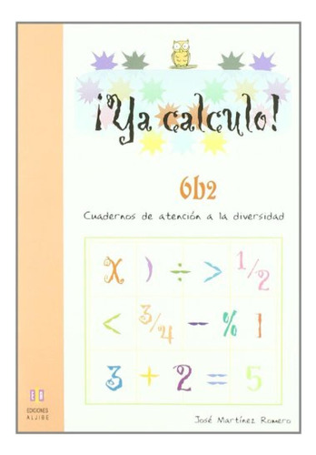 Ya Calculo 6b2 08 Multiplicaciones Hasta El 9 Aljvar0ep -...