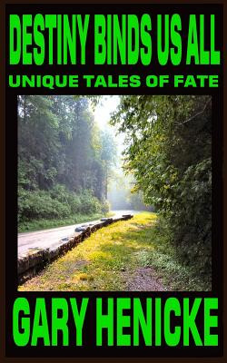 Libro Destiny Binds Us All: Unique Tales Of Fate - Henick...