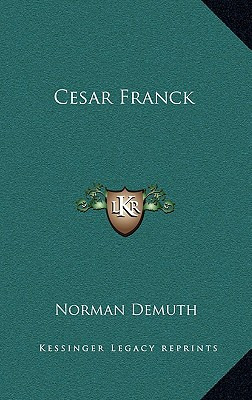 Libro Cesar Franck - Demuth, Norman