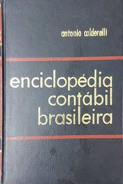 Livro Enciclopédia Contábil Brasileira 3 - J-p - Antonio Calderelli [1967]