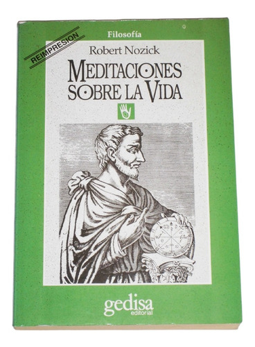 Meditaciones Sobre La Vida / Robert Nozick