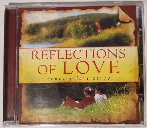 Cd Compilado | Reflections Of Love: Country Love Songs