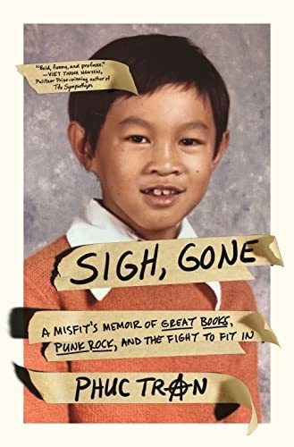 Book : Sigh, Gone A Misfits Memoir Of Great Books, Punk _s