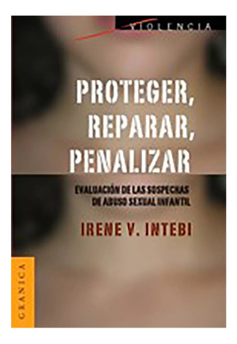 Proteger Reparar Penalizar - Intebi - Granica - #d