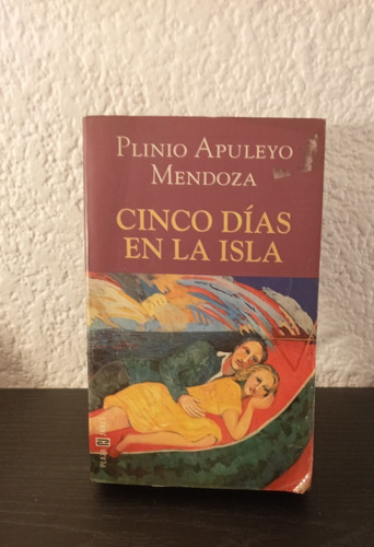 Cinco Días En La Isla - Plinio Apuleyo Mendoza