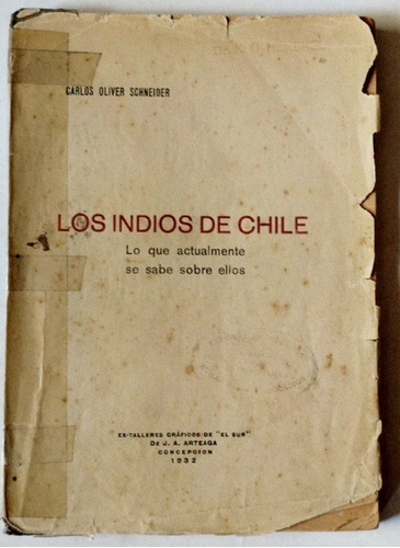 Oliver Indios Chile 1932 Indigenas