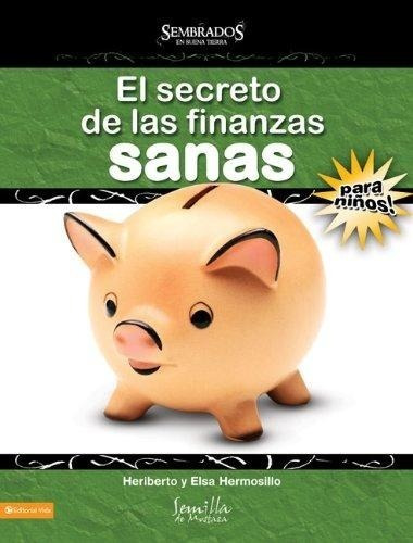 El Secreto De Las Finanzas Sanas Para Niños