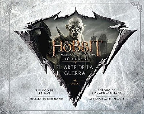 Hobbit, El. La Batalla De Los Cinco Ejercitos. El Arte De L