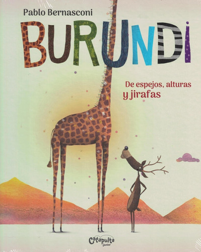 De Espejos, Alturas Y Jirafas - Burundi Pablo Bernasconi Cat