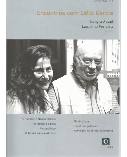 Encontros Com Célio Garcia, De Samira Assad. Editora Clinica D´iss, Capa Mole Em Português