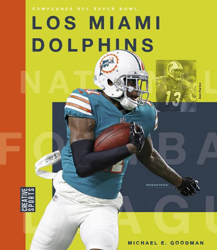 Los Miami Dolphins -creative Sports: Campeones Del Super Bow