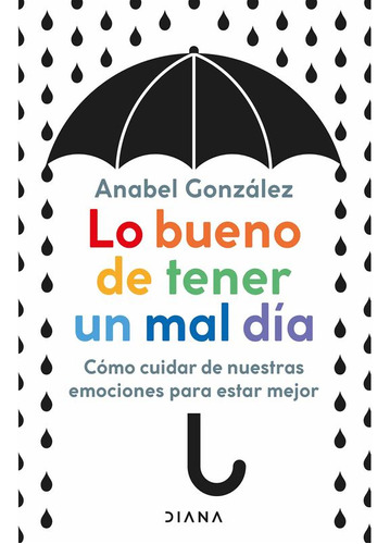 Libro Lo Bueno De Tener Un Mal Día