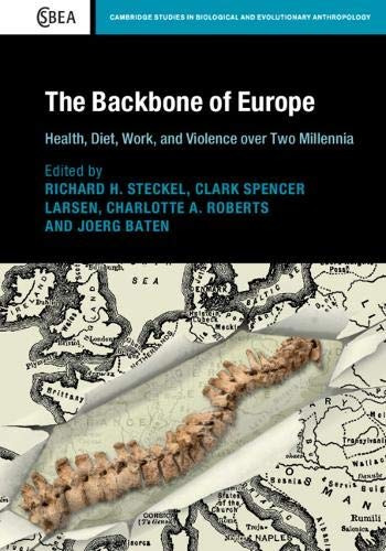 The Backbone Of Europe Health, Diet, Work And Violence Over 