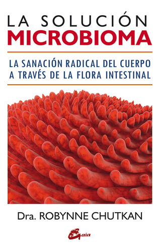 Libro La Soluciã³n Microbioma - Chutkan, Robynne
