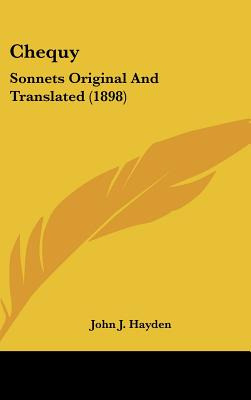 Libro Chequy: Sonnets Original And Translated (1898) - Ha...
