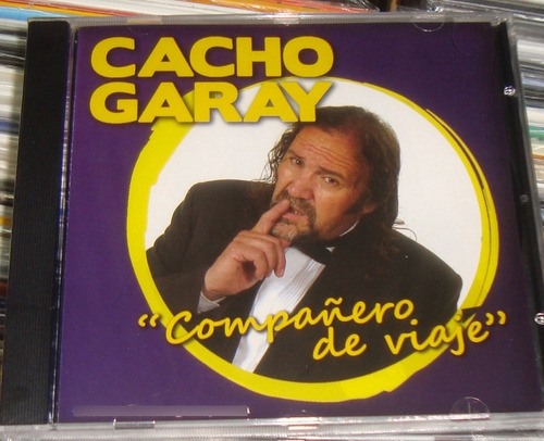 Cacho Garay Compañero De Viaje Cd Nuevo Kktus