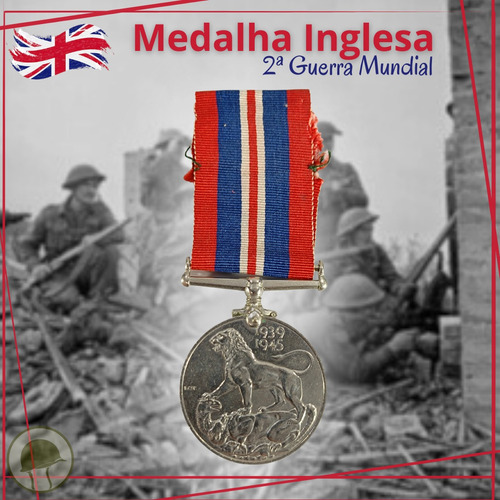 Medalha De Guerra Inglesa 1939 1945 - 2ª Guerra Mundial