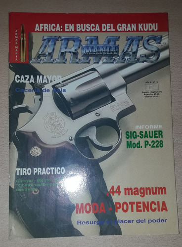 Revista Armas Manía N°15 Agosto Septiembre De 1992