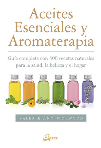 Libro Aceites Esenciales Y Aromaterapia