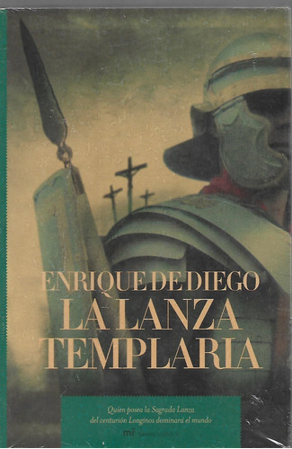 La Lanza Templaria Enrique De Diego (nueva)