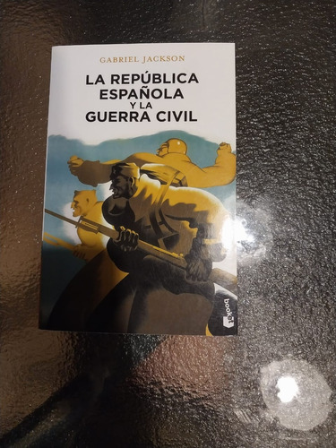 Gabriel Jackson - La República Española Y La Guerra Civil