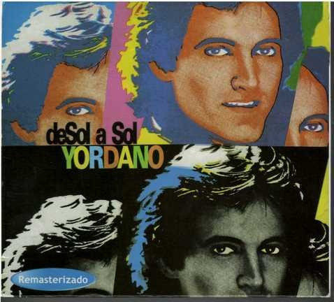 Cd - Yordano / De Sol A Sol - Original Y Sellado