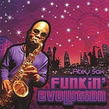 Atey Sax Funkinøevolution Usa Import Cd