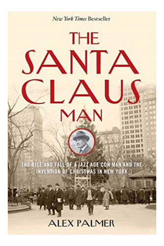 The Santa Claus Man - The Rise And Fall Of A Jazz Age . Eb01