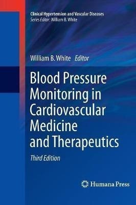 Blood Pressure Monitoring In Cardiovascular Medicine And ...