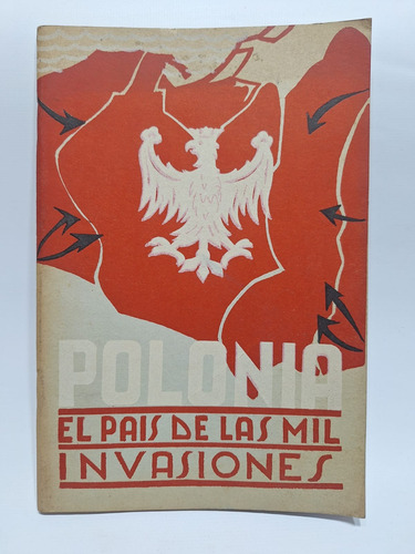 Antiguo Libro Polonia El Pais De Las Mil Invasiones Le555