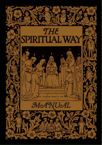 The Spiritual Way Manual, De Bolton, Mother. Editorial St Augustine Academy Pr, Tapa Blanda En Inglés