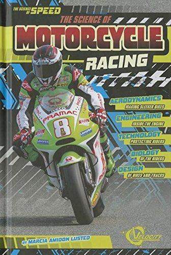 The Science Of Motorcycle Racing (the Science Of Speed)