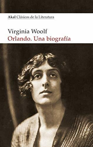 Orlando Una Biografia - Woolf Virginia