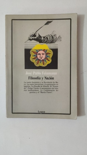 Filosofia Y Nacion-jose Pablo Feinmann-ed.legasa-(72) (Usado)