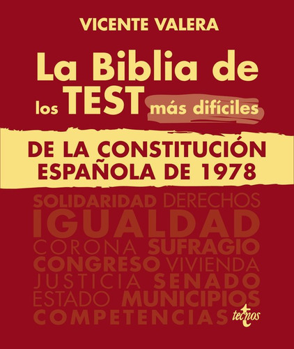 La Biblia De Los Test Mas Dificiles De La Constitucion Espaãâ, De Valera, Vicente. Editorial Tecnos, Tapa Blanda En Español