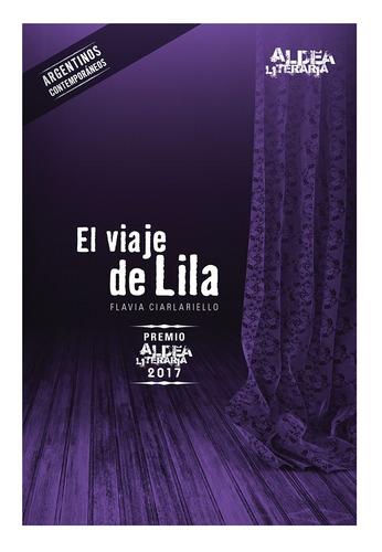 El Viaje De Lila - Aldea Literaria